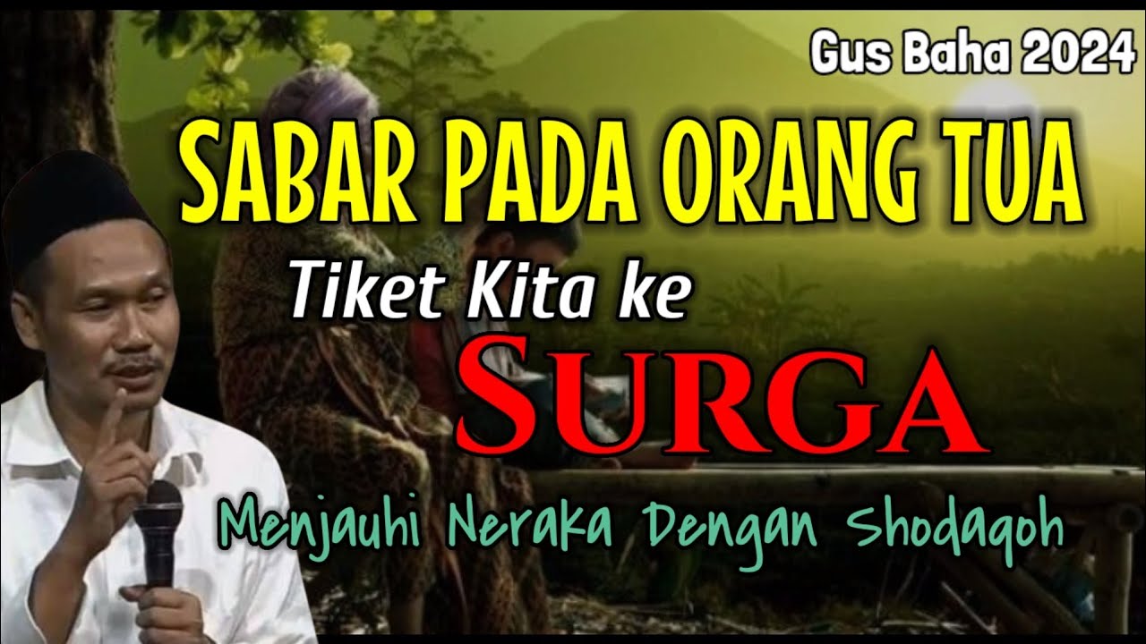 GUS BAHA || TIKET KE SURGA @ngajigusbaha82