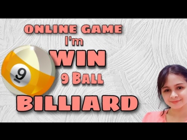 PLAYING ONLINE 9 BALL BILLIARD 