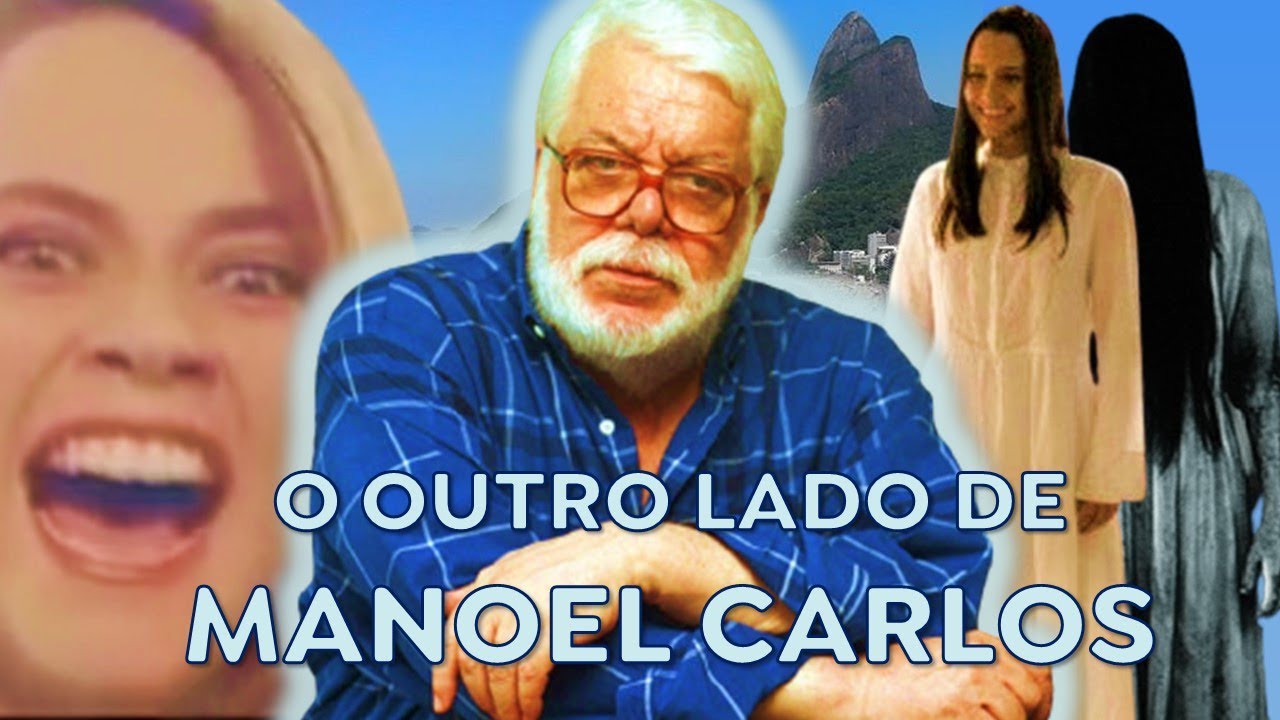 O universo PARALELO e SOBRENATURAL das novelas de MANOEL CARLOS