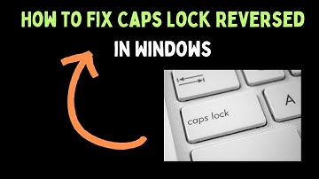 How to Fix Caps Lock Reversed in Windows 11