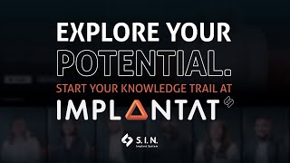 IMPLANTAT | The Educational Streaming of S.I.N. Implant System