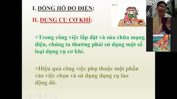 BÀI 3 - TIẾT 5: DỤNG CỤ DÙNG TRONG LẮP ĐẶT MẠNG ĐIỆN (tt)