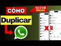 Cmo abrir whatsapp en dos dispositivos con el mismo numero  sin usar whatsapp web