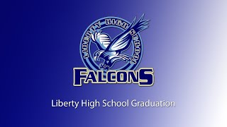 2025 Liberty High School Graduation