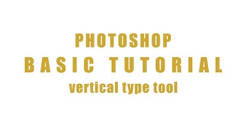 how to use the vertical type (T) tool in Photoshop