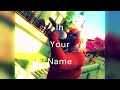 Zetsu'to Hainoshi: In Your Name