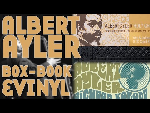 Albert Ayler // The Box The Book and the Vinyl