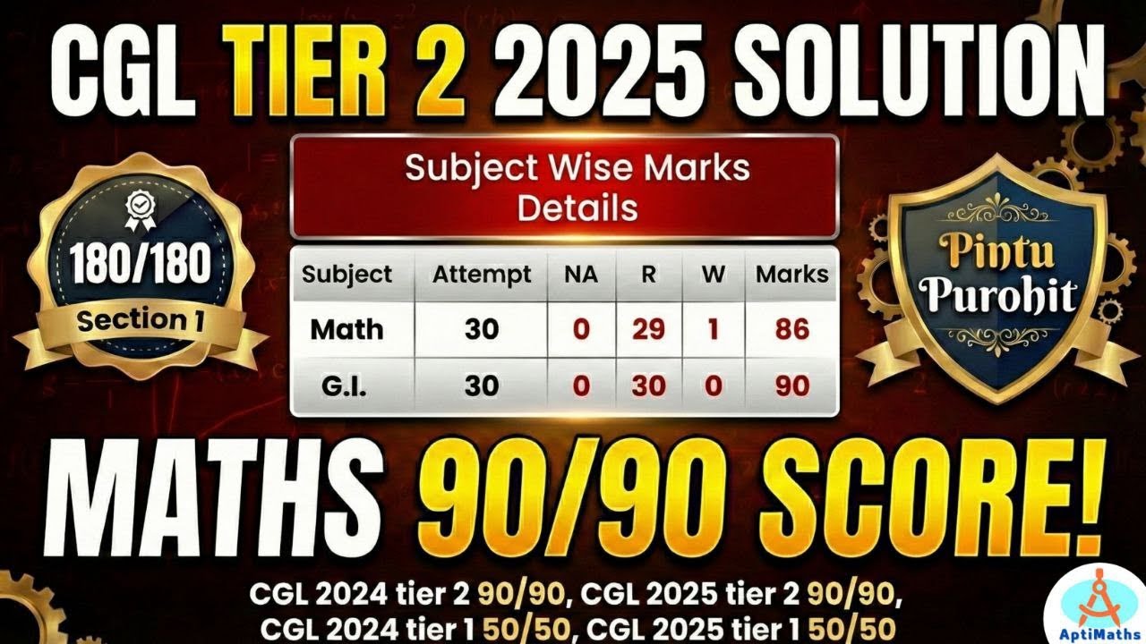 This Approach Helped Me Score 90/90 in CGL Tier-2 2025 Maths 🔥|QA solution | CGL tier 2 | AptiMaths