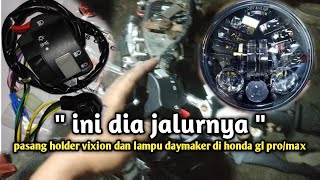 Installing the Daymaker lamp and left holder on the old Vixion on the Honda GL | Here's the cable...