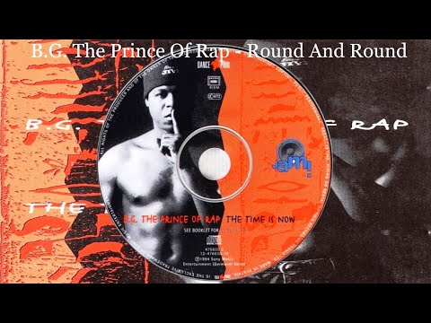 B.G. The Prince Of Rap - Round And Round