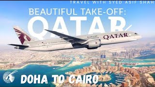 Takeoff from Doha Airport to Cairo Airport by Qatar Airways.