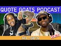 The quote goats podcast episode 27  atlgbtq ft steezo