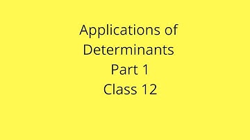 Class12-Application of determinants Area of a triangle,Collinearity ,Equation of a line - Lecture31