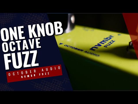 October Audio nvmbr fuzz Pedal Demo