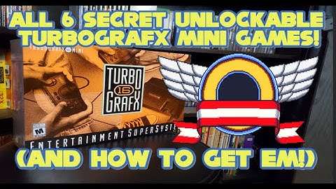 All 6 Secret Turbografx Mini Unlockable Games! and how to get em!!