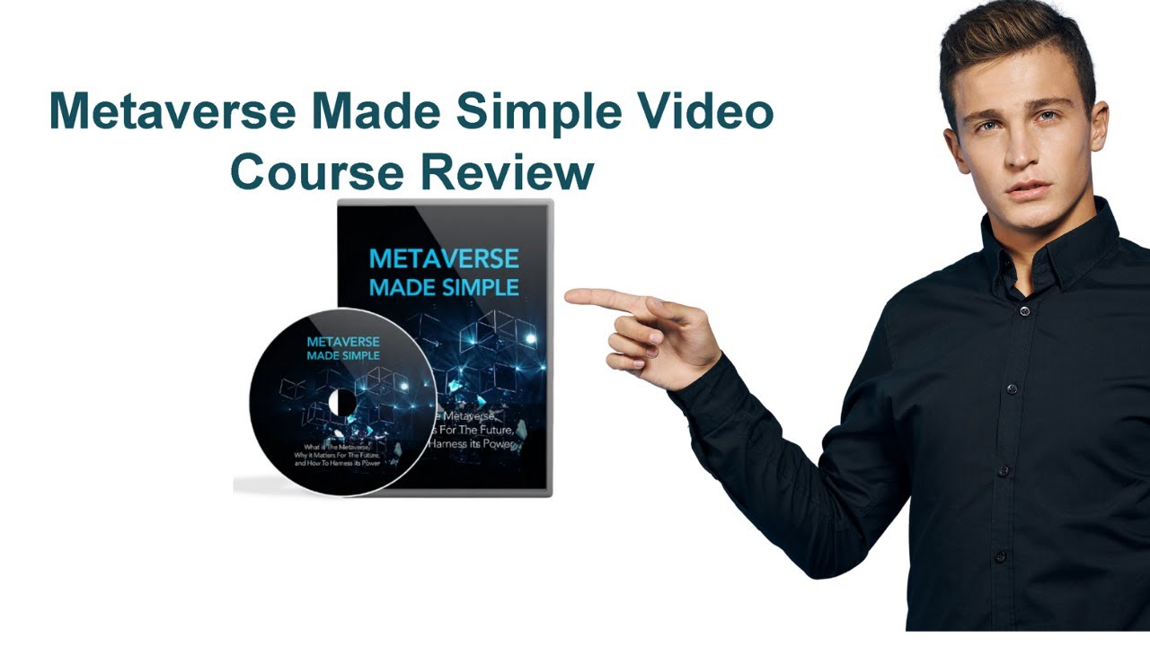 Metaverse Made Simple Video Course Review - YouTube