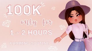 100K IN A DAY 💎🏰 (ONLY FOR 1-2 HOURS) // ROYALE HIGH ROBLOX DIAMONDS FARMING ROUTINE ✨