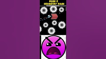 Geometry Dash: Rush E