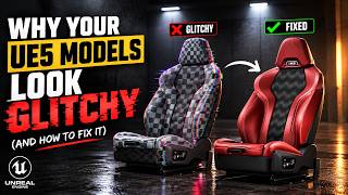 Why Your UE5 Models Look Glitchy (And How to Fix It)