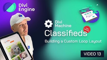 Divi Machine Classifieds: Building our Classifieds Custom Loop Layout - Free Divi Course 13