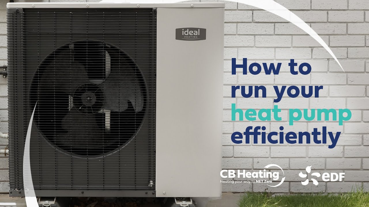 How to run your Air Source Heat Pump efficiently