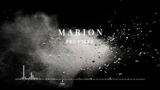 MARION - Promises | ChillStep