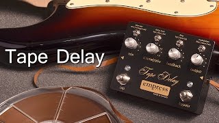 Empress Effects Tape Delay