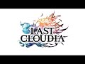 Last Cloudia - Ambient OST (Depth Of Field Mix)