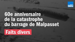 60e anniversaire de la catastrophe du barrage de Malpasset à Fréjus