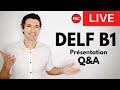 DELF B1 | Présentation examen et Q&A