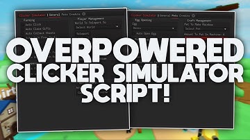 [INSANE] Roblox Clicker Simulator Hack Script GUI Pastebin 2022: Auto Click, Auto Rebirth, Auto Buy