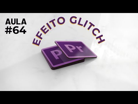 Curso Adobe Premiere - Efeito Glitch manual #64