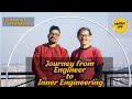 Episode 1 l journey from engineer to inner engineering with ram gurung isha meditator sadhguru