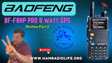 Baofeng BF-F8HP Pro GPS Review - Part 2