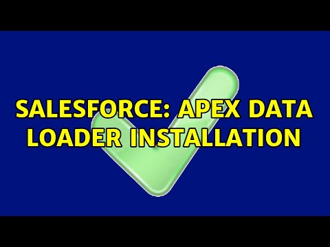 Salesforce: Apex data loader installation (3 Solutions!!)