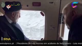 Ebrahim Raisi, Presidente do Irão morre em acidente de helicóptero