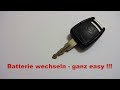 Opel Schlüssel Batterie wechseln  Astra G /  Vectra B / Zafira A und Anlernen