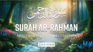The Most EMOTIONAL Surah Ar-Rahman Recitation I Have Ever Heard | | Zikrayah