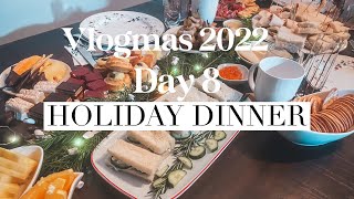 HOLIDAY DINNER - VLOGMAS DAY 8