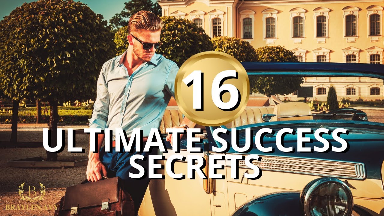 16 Ultimate secrets Of Success Laws Of Success YouTube