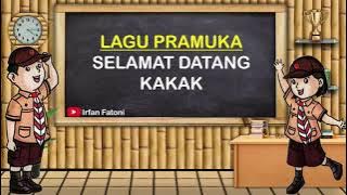 Selamat Datang Kakak (Vokal) - Lagu Pramuka #4