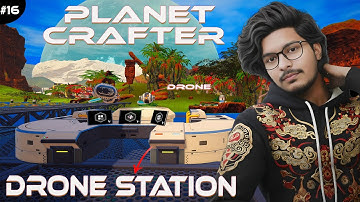Automation Begins! The DRONE STATION Revolution | The Planet Crafter Ep. 16 | GameOnSamir 🤖