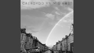 Video thumbnail of "Achlysurol - Caerdydd Yn Mis Awst"