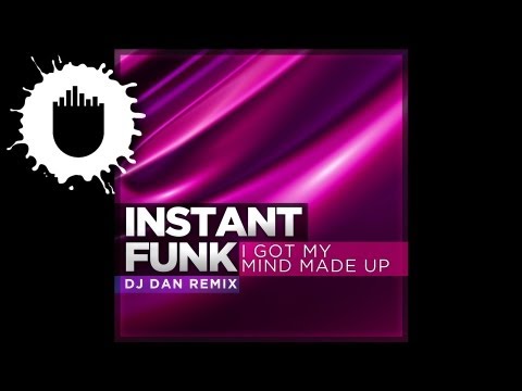 Instant Funk - I've Got My Mind Made Up (DJ Dan Remix) (Cover Art)