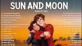 Sun And Moon - Anees | New OPM Love Songs 2022 - New Tagalog Songs 2022 Playlist