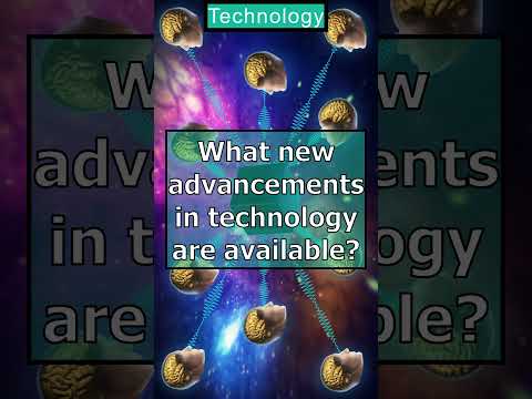 What new advancements