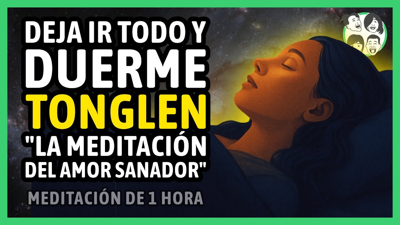 (1 Hora) Meditación TONGLEN para un Sueño Sanador: Suelta el Peso | Meditación para Dormir