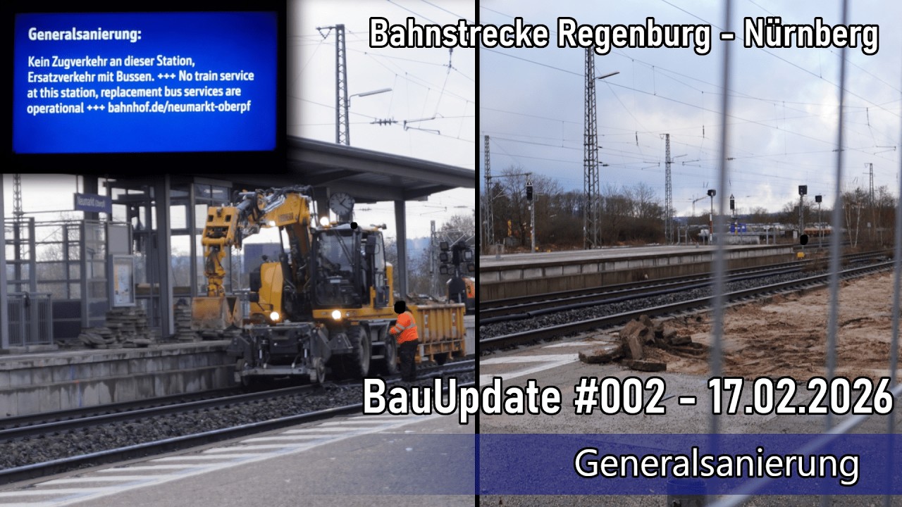 BauUpdate #002 | Bahnhof Neumarkt 17.02.2026 | Generalsanierung Nürnberg–Regensburg