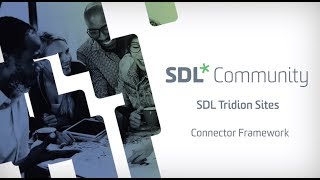 SDL Tridion Sites - How to use the new SDL Tridion Connector framework