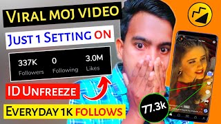 Viral moj video just 1 settings on करदो | How to viral videos on moj app | moj video viral kare kare screenshot 3
